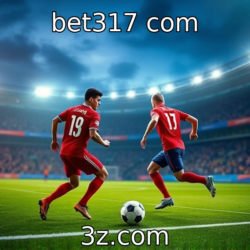 bet317 com Descubra como as apostas esportivas mudam a dinâmica do mercado