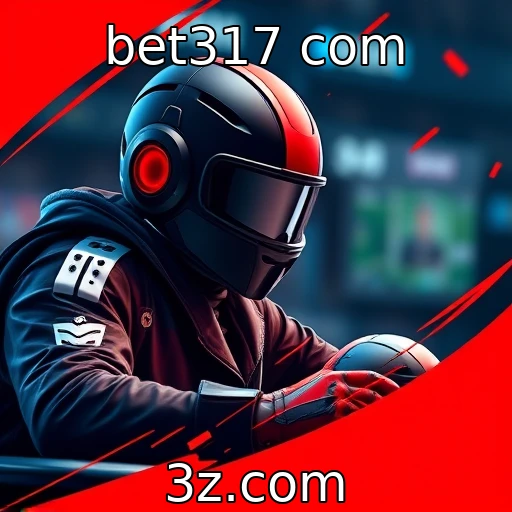 bet317 com Apostas em E-sports: Desvendando as Melhores Estratégias para Vencer