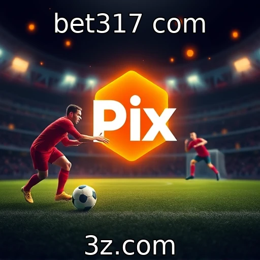 bet317 com Apostas Esportivas: Análise do Desempenho de Jogadores e Times