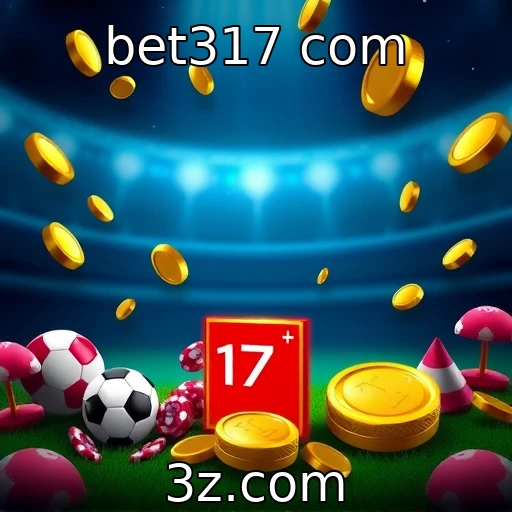 bet317 com Desmistificando as Apostas Esportivas em 2025: Estratégias e Insights